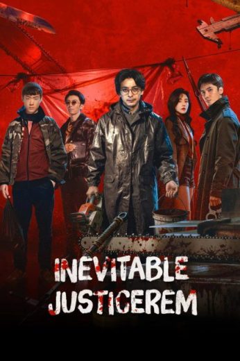 مسلسل العدالة الحتمية Inevitable Justice الحلقة 7 مترجمة