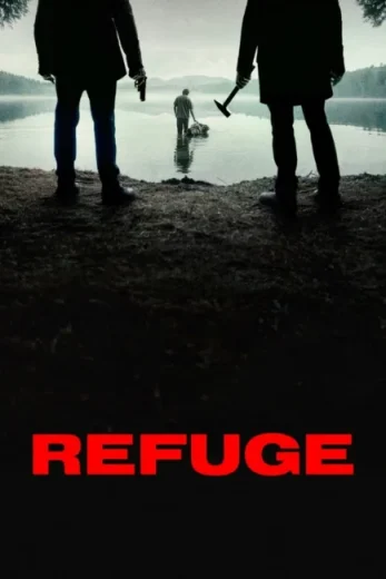 فيلم Refuge 2026 مترجم اون لاين