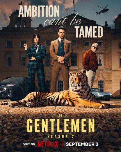 مسلسل The Gentlemen مترجم الموسم الثاني